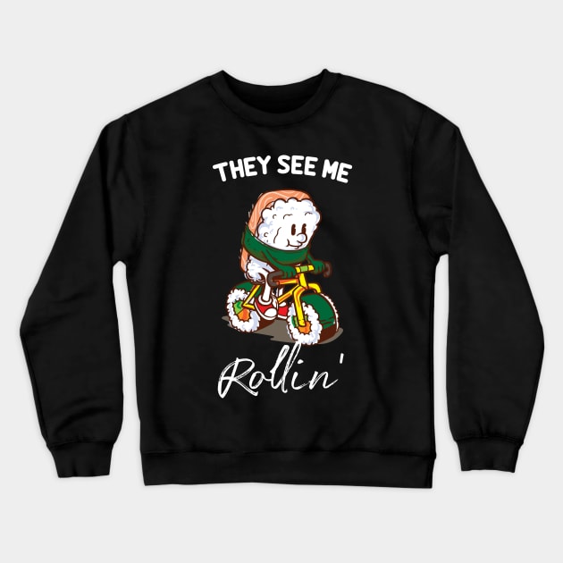 Funny Sushi Biker l They see me rollin' Crewneck Sweatshirt by Shirtbubble